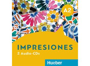 9783193545459 - Impresiones A2 - Olga Balboa Sánchez Montserrat Varela Navarro Claudia Teissier de Wanner (Hörbuch)