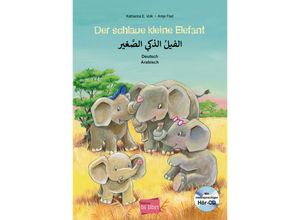 9783193995988 - edition bilibri   Der schlaue kleine Elefant Deutsch Arabisch m Audio-CD - Katharina E Volk Antje Flad Gebunden