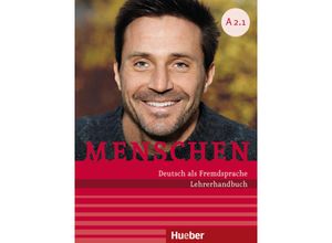 9783194719026 - Menschen - Deutsch als Fremdsprache A2 1 Menschen - Deutsch als Fremdsprache Menschen A21 Lehrerhandbuch - Susanne Kalender Angela Pude Kartoniert (TB)