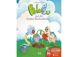 9783194796201 - Bakabu und die kranke Glockenblume - Ferdinand Auhser Gebunden