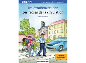 9783194895980 - bilibrini - die kleinen Zweisprachigen   Im Straßenverkehr Deutsch Französisch - Irene Brischnik Geheftet