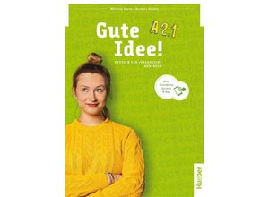 9783195018241 - Gute Idee! A21 m 1 Buch m 1 Beilage - Wilfried Krenn Herbert Puchta Kartoniert (TB)