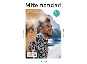 9783195018913 - Miteinander! Deutsch für Alltag und Beruf A12 m 1 Buch m 1 Beilage - Valeska Hagner Andrea K Heckert Franz Specht Kartoniert (TB)