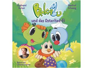 9783195196208 - Bakabu und das Osterlied-Ei - Ferdinand Auhser (Hörbuch)