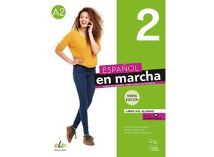 9783195245036 - Español en marcha 2 - Nueva edición m 1 Buch m 1 Beilage - Francisca Castro Viúdez Pilar Díaz Ballesteros Ignacio Rodero Díez Kartoniert (TB)