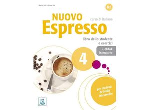 9783195354660 - Nuovo Espresso 4 - einsprachige Ausgabe m 1 Buch m 1 Beilage - Maria Balì Irene Dei Kartoniert (TB)