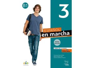 9783195445030 - Español en marcha 3 - Nueva edición m 1 Buch m 1 Beilage - Francisca Castro Viúdez María Teresa Benítez Rubio Ignacio Rodero Díez Kartoniert (TB)