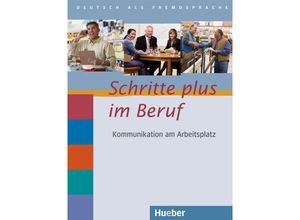 9783195717045 - Sandra Jotzo - GEBRAUCHT Schritte plus im Beruf 2-6 Kommunikation am ArbeitsplatzDeutsch als Fremdsprache   Übungsbuch mit Audio-CD Kommunikation am Arbeitsplatz zu Schritte plus Band 2-6 Deutsch als Fremdsprache - Preis vom 02072023 051058 h