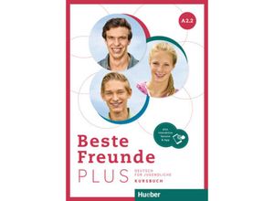 9783196110524 - Beste Freunde PLUS A22 m 1 Buch m 1 Beilage - Manuela Georgiakaki Elisabeth Graf-Riemann Anja Schümann Kartoniert (TB)