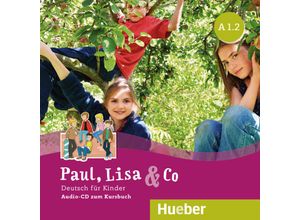 9783196215595 - Paul Lisa & Co - Paul Lisa & Co A12Audio-CD zum Kursbuch - Monika Bovermann Manuela Georgiakaki Renate Zschärlich (Hörbuch)