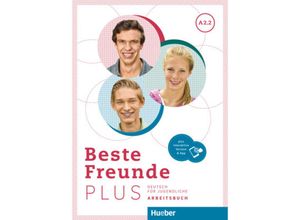 9783196510522 - Beste Freunde PLUS A22 m 1 Buch m 1 Beilage - Manuela Georgiakaki Anja Schümann Christiane Seuthe Kartoniert (TB)