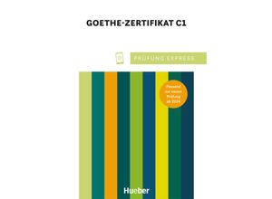 9783197016511 - Prüfung Express - Goethe Zertifikat C1 - Johannes Gerbes Christine Kramel Thomas Stahl Gebunden