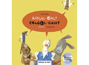 9783197495989 - Kikeri - was?   Cocori - Quoi? Deutsch-Französisch - Lena Hesse Kartoniert (TB)