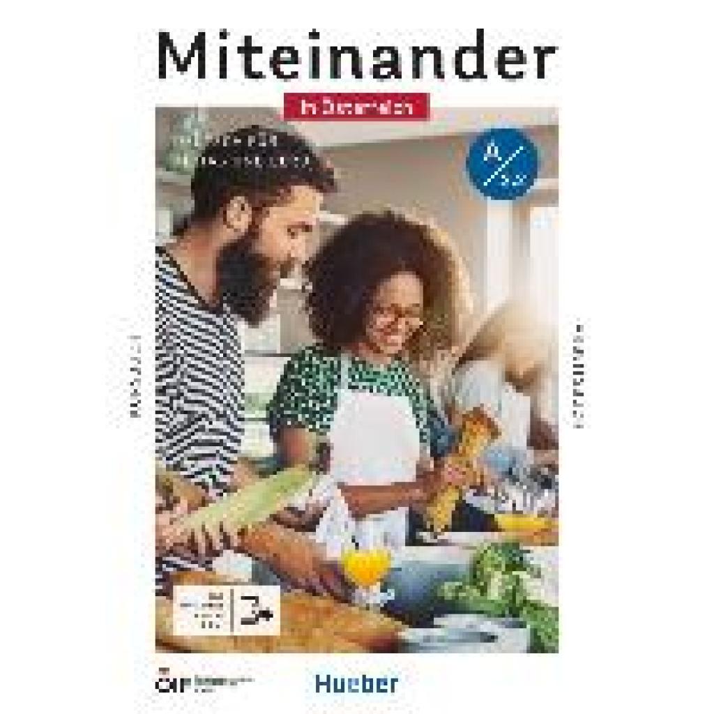9783198218914 - Heckert Andrea K Miteinander in Österreich - Deutsch für Alltag und Beruf A22 Kurs- und Arbeitsbuch plus interaktive Version