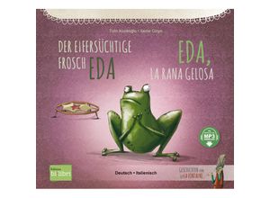 9783198996027 - Der eifersüchtige Frosch Eda - Tülin Kozikoglu Kartoniert (TB)