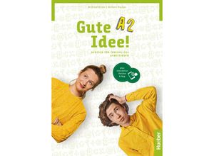 9783199518242 - Gute Idee! A2 m 1 Buch m 1 Beilage - Wilfried Krenn Herbert Puchta Gebunden