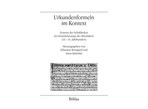 9783205202851 - Veröffentlichungen des Instituts für Österreichische Geschichtsforschung   Band 065   Urkundenformeln im Kontext Kartoniert (TB)