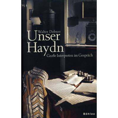 9783205782018 - Unser Haydn - grosse Interpreten im Gespräch