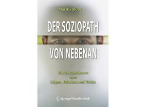 9783211297070 - Der Soziopath von nebenan - Martha Stout Gebunden