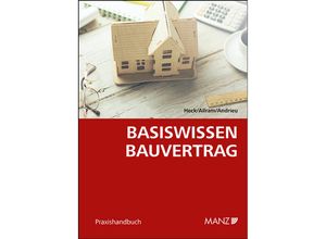 9783214025359 - Basiswissen Bauvertrag - Detlef Heck Markus Allram Lukas Andrieu Kartoniert (TB)