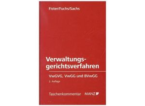 9783214033811 - Verwaltungsgerichtsverfahren VwGVG VwGG und BVwGG - Mathis Fister Claudia Fuchs Michael Sachs Gebunden