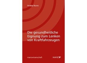 9783214042585 - Die gesundheitliche Eignung zum Lenken von Kraftfahrzeugen