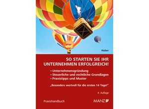 9783214042608 - Praxishandbuch   So starten Sie Ihr Unternehmen erfolgreich! - Barbara Huber Kartoniert (TB)