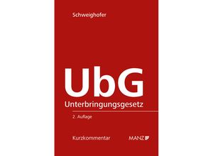 9783214042684 - Unterbringungsgesetz - UbG - Michaela Schweighofer Kartoniert (TB)