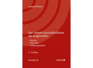 9783214251895 - Der GmbH-Geschäftsführer als Angestellter - Hans Georg Laimer Lukas Wieser Gebunden