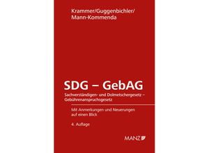 9783214255923 - SDG - GebAG Sachverständigen- und DolmetscherG - GebührenanspruchsG - Harald Krammer Johann Guggenbichler Manfred Mann-Kommenda Kartoniert (TB)