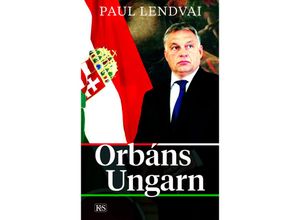 9783218012614 - Orbáns Ungarn - Paul Lendvai Gebunden