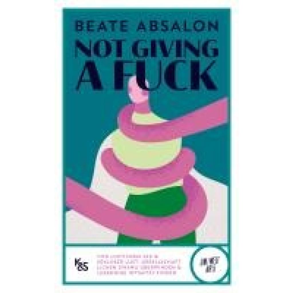 9783218013406 - Absalon Beate Not giving a fuck