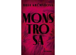 9783218014083 - Monstrosa - Rhea Krcmárová Gebunden