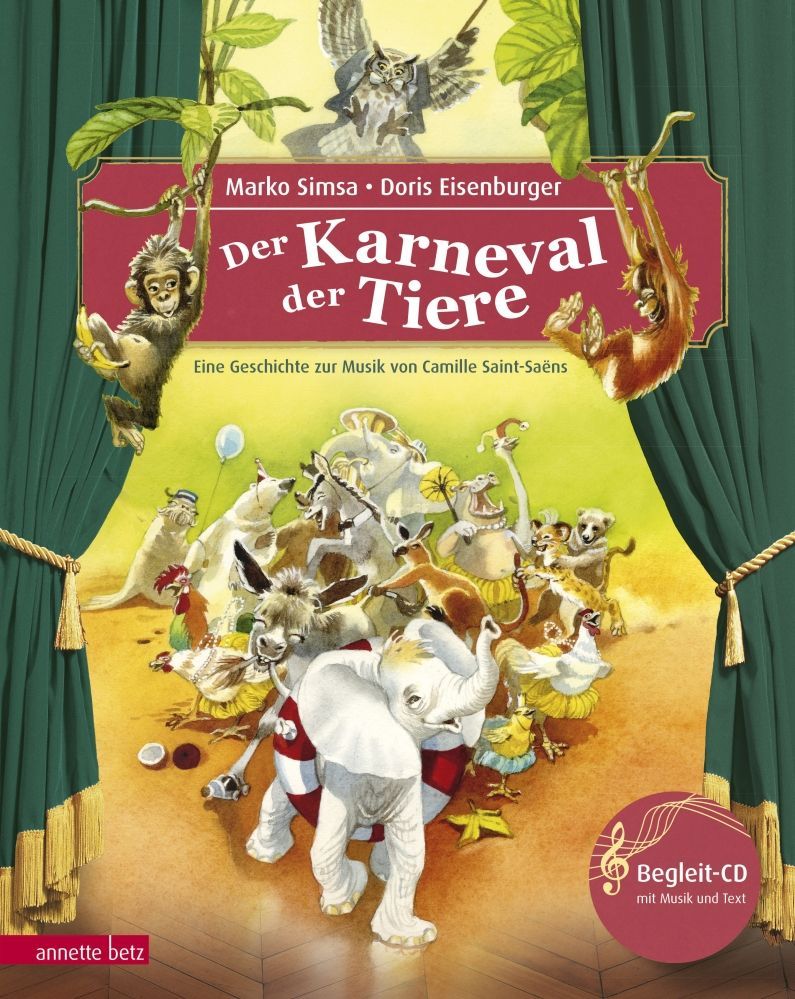 9783219110159 - Karneval der Tiere Eine Geschichte zur Musik Camille Saint-Saëns & CD A Betz