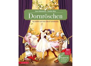 9783219112122 - Dornröschen – Märchenballett nach Peter Iljitsch Tschaikowsky – mit Audio-CD - Susa HäMMERLE Peter I Tschaikowsky (Buch mit CD)