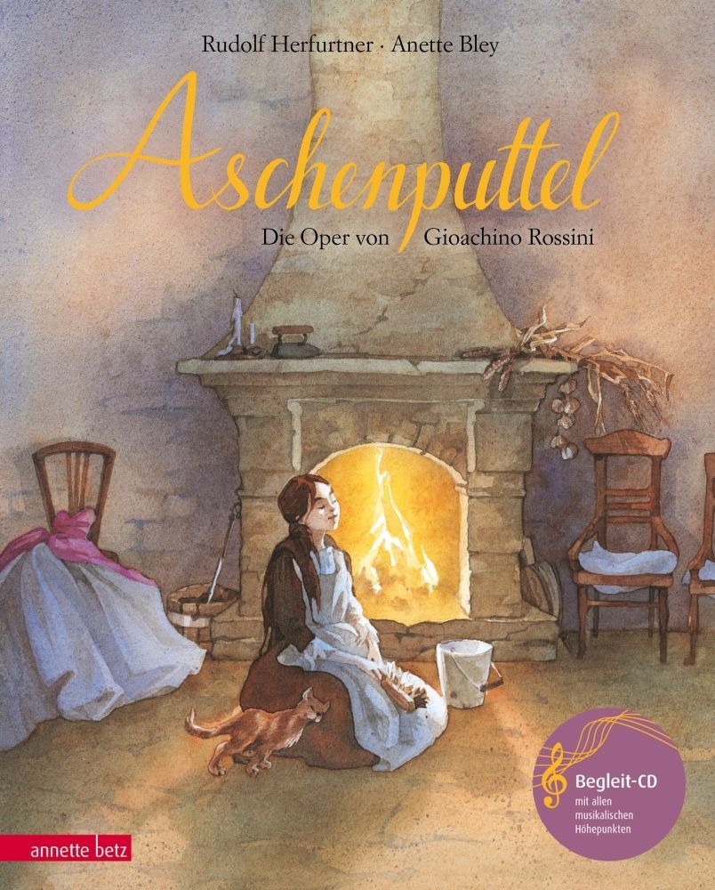 9783219113891 - Aschenputtel Aschenbrödel - Die Oper von Gioachino Rossini & CD für Kinder