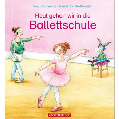 9783219114478 - Heute gehen wir in die Ballettschule