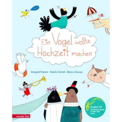 9783219115994 - Ein Vogel wollte Hochzeit machen 9783219115994 - Ein Vogel wollte Hochzeit machen