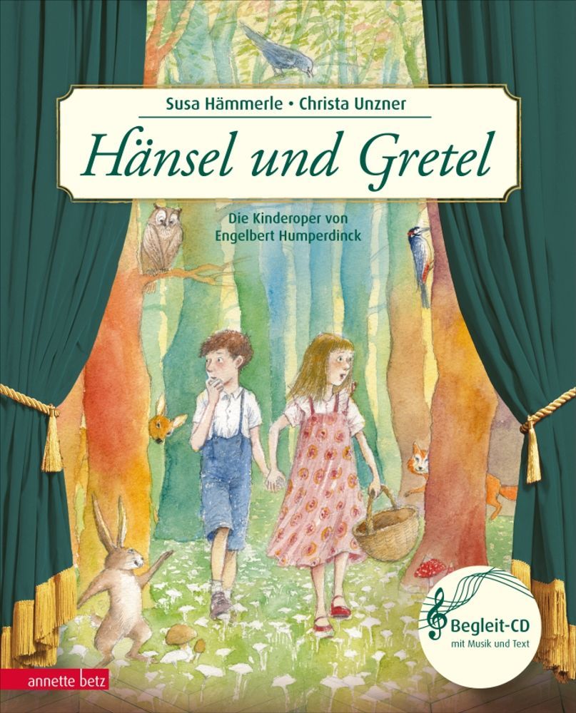 9783219118032 - Das musikalische Bilderbuch mit CD und zum Streamen   Hänsel und Gretel (Das musikalische Bilderbuch mit CD und zum Streamen) - Susa HäMMERLE Gebunden