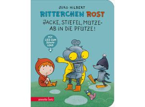 9783219119459 - Ritterchen Rost   Ritterchen Rost - Jacke Stiefel Mütze ab in die Pfütze! Pappbilderbuch (Ritterchen Rost) - Jörg Hilbert Pappband