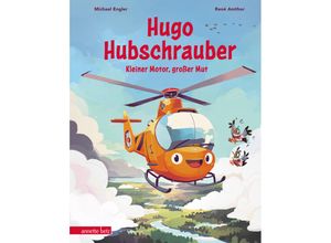 9783219120349 - Hugo Hubschrauber - Kleiner Motor großer Mut - Michael Engler Gebunden