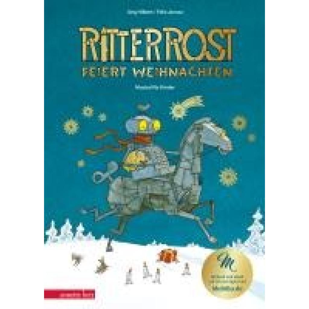 9783219120561 - Hilbert Jörg Ritter Rost 7 Ritter Rost feiert Weihnachten - Mit Goldfolie und weihnachtlicher Überraschung im Buch