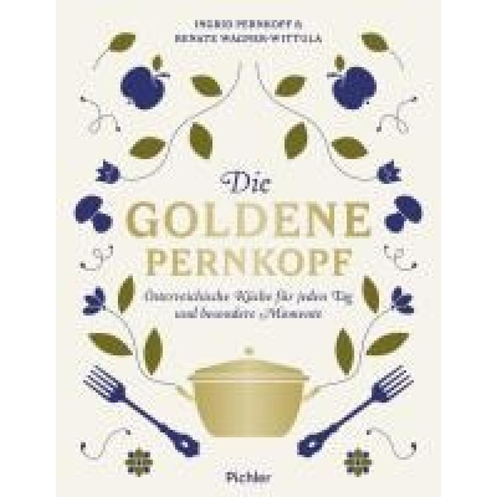 9783222140532 - Pernkopf Ingrid Die Goldene Pernkopf