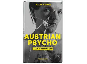 9783222151125 - Austrian Psycho Jack Unterweger - Malte Herwig Gebunden