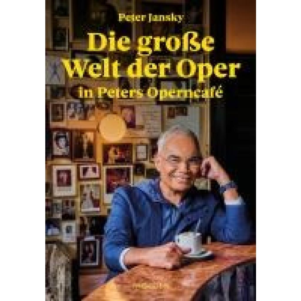 9783222151231 - Jansky Peter Die große Welt der Oper in Peters Operncafé