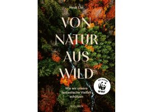 9783222151248 - Von Natur aus wild - Heidi List Gebunden