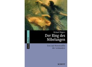 9783254082299 - Julius Burghold - GEBRAUCHT Der Ring des Nibelungen Vollständiger Text mit Notentafeln der Leitmotive - Preis vom 03102023 050115 h