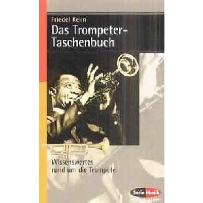 9783254083777 - Serie Musik Das Trompeter-Taschenbuch - Friedel Keim Kartoniert (TB) 9783254083777 - Serie Musik Das Trompeter-Taschenbuch - Friedel Keim Kartoniert (TB)