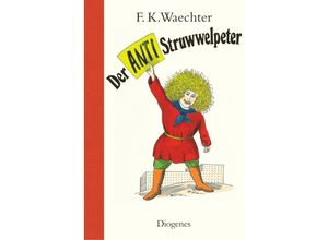 9783257011425 - Der Anti-Struwwelpeter - Friedrich K Waechter Gebunden