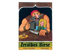 9783257012583 - Zeraldas Riese   Kinderbücher Bd1258 - Tomi Ungerer Gebunden